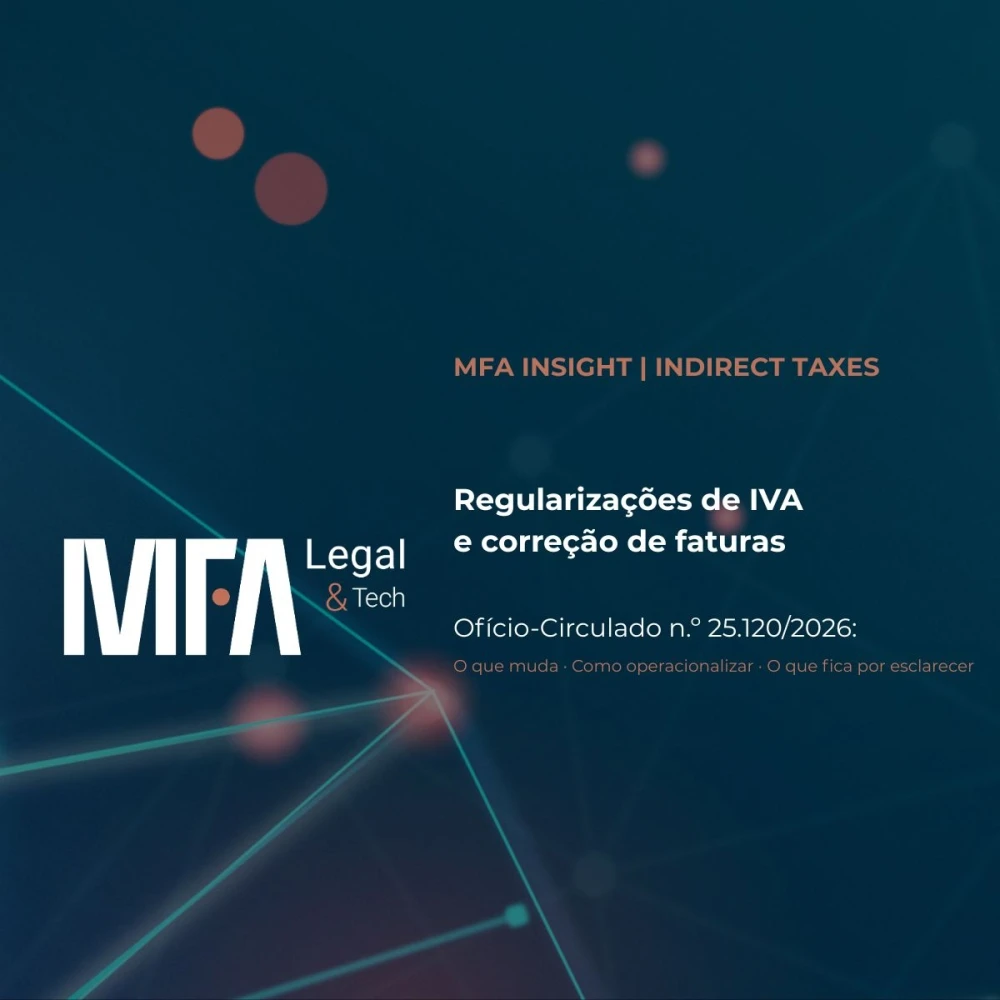 Regularizações de IVA e correção de faturas em Portugal: O que muda com o Ofício-Circulado n.º 25120/2026?